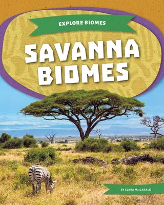 Biomes de la savane - Savanna Biomes