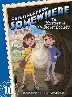 Le Mystère de la Société Secrète : Volume 10 - The Mystery of the Secret Society: Volume 10