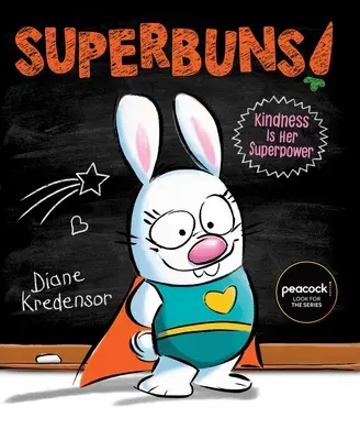 La gentillesse est son superpouvoir La gentillesse est son superpouvoir - Superbuns!: Kindness Is Her Superpower