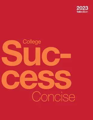 College Success Concise (broché, n&b) - College Success Concise (paperback, b&w)
