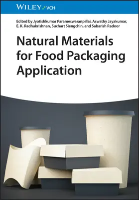 Matériaux naturels pour l'emballage alimentaire - Natural Materials for Food Packaging Application