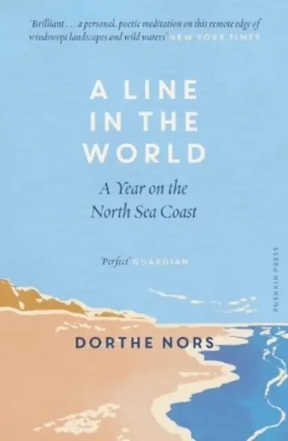 Une ligne dans le monde - Une année sur la côte de la mer du Nord - Line in the World - A Year on the North Sea Coast