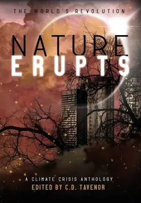 La nature en éruption - Nature Erupts