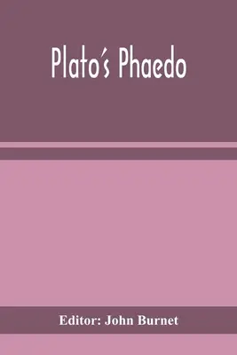 Le Phédon de Platon - Plato's Phaedo