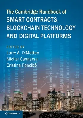 Le Cambridge Handbook of Smart Contracts, Blockchain Technology and Digital Platforms (Manuel de Cambridge sur les contrats intelligents, la technologie de la chaîne de blocs et les plateformes numériques) - The Cambridge Handbook of Smart Contracts, Blockchain Technology and Digital Platforms