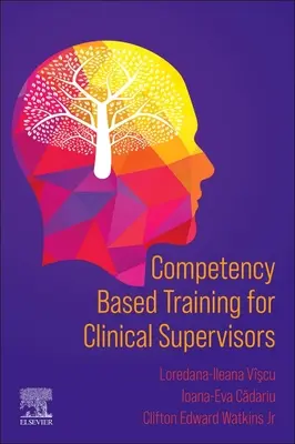 Formation basée sur les compétences pour les superviseurs cliniques - Competency Based Training for Clinical Supervisors