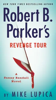 La tournée de la revanche de Robert B. Parker - Robert B. Parker's Revenge Tour