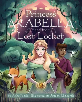 Princesse Arabella et le médaillon perdu - Princess Arabella and the Lost Locket