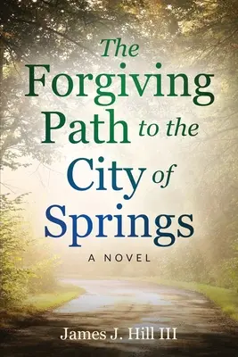 Le chemin de l'indulgence vers la cité des sources - The Forgiving Path to the City of Springs