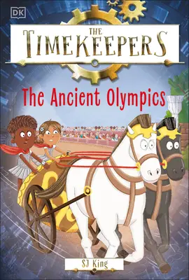 Les Chronométreurs : Les Jeux olympiques antiques - The Timekeepers: The Ancient Olympics