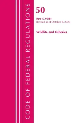 Code of Federal Regulations, Title 50 Wildlife and Fisheries 17.95(b), Revised as of October 1, 2020 (Office of the Federal Register (U S ))