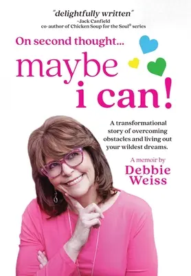 En y réfléchissant bien... Peut-être que je peux - On Second Thought... Maybe I Can