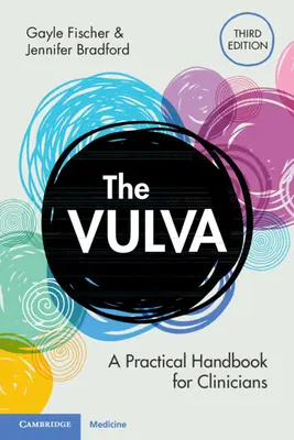 Vulve - Un manuel pratique pour les cliniciens (Fischer Gayle (Université de Sydney)) - Vulva - A Practical Handbook for Clinicians (Fischer Gayle (University of Sydney))
