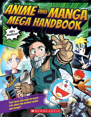 Anime and Manga Mega Handbook (en anglais) - Anime and Manga Mega Handbook