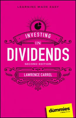 Investir dans les dividendes pour les nuls - Investing in Dividends for Dummies