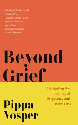 Au-delà du chagrin : Naviguer sur le chemin de la grossesse et de la perte d'un bébé - Beyond Grief: Navigating the Journey of Pregnancy and Baby Loss