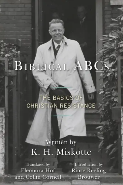 L'ABC biblique : Les bases de la résistance chrétienne - Biblical ABCs: The Basics of Christian Resistance