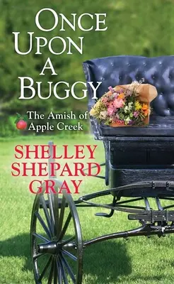 Il était une fois un buggy : Les Amish d'Apple Creek - Once Upon a Buggy: The Amish of Apple Creek
