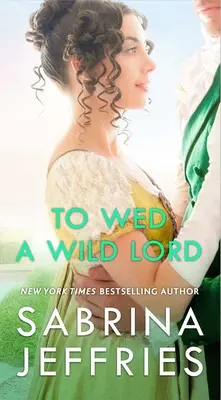 Épouser un seigneur sauvage - To Wed a Wild Lord