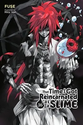 La fois où je me suis réincarné en Slime, Vol. 16 (Light Novel) - That Time I Got Reincarnated as a Slime, Vol. 16 (Light Novel)