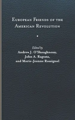 Les Amis européens de la Révolution américaine - European Friends of the American Revolution