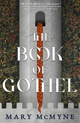 Le livre de Gothel : mémoires d'une sorcière - The Book of Gothel: Memoir of a Witch