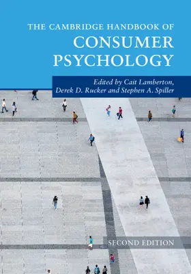 Le manuel de Cambridge sur la psychologie du consommateur - The Cambridge Handbook of Consumer Psychology