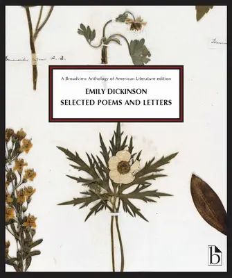 Emily Dickinson : Poèmes et lettres choisis - Emily Dickinson: Selected Poems and Letters