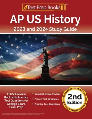 AP US History 2023 and 2024 Study Guide : L'histoire de l'Europe et de l'Amérique du Nord : un guide de référence pour la préparation à l'examen du College Board [2ème édition]. - AP US History 2023 and 2024 Study Guide: APUSH Review Book with Practice Test Questions for College Board Exam Prep [2nd Edition]
