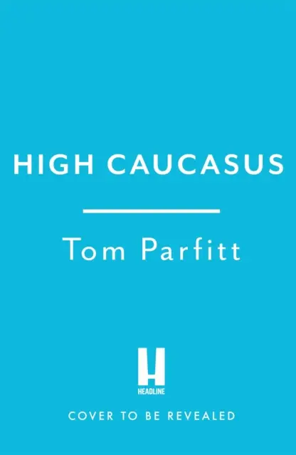 Le Haut Caucase - Une quête en montagne dans l'arrière-pays hanté de la Russie - High Caucasus - A Mountain Quest in Russia's Haunted Hinterland