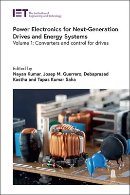 Électronique de puissance pour les entraînements et les systèmes énergétiques de la prochaine génération : Convertisseurs et commande pour les entraînements - Power Electronics for Next-Generation Drives and Energy Systems: Converters and Control for Drives