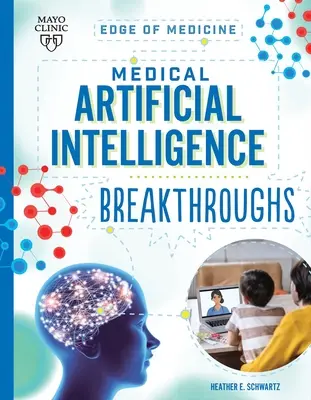 Percées dans le domaine de l'intelligence artificielle médicale - Medical Artificial Intelligence Breakthroughs