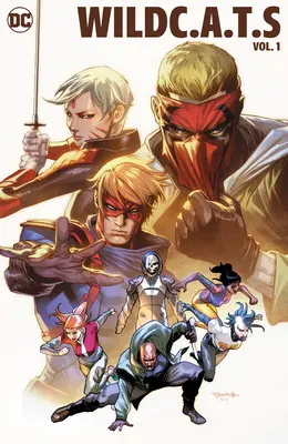 Wildc.A.T.S Vol. 1 : Mieux vivre par la violence - Wildc.A.T.S Vol. 1: Better Living Through Violence