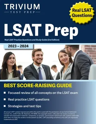 LSAT Prep 2023-2024 : Le guide d'étude et de pratique du LSAT [2ème édition]. - LSAT Prep 2023-2024: Real LSAT Practice Questions and Study Guide [2nd Edition]