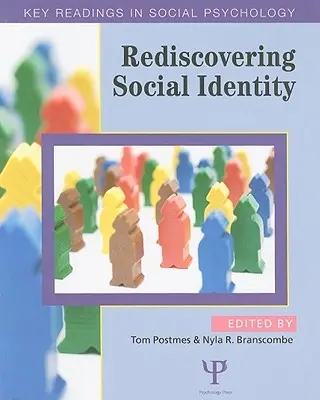 Redécouvrir l'identité sociale : Lectures clés - Rediscovering Social Identity: Key Readings