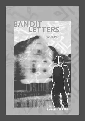 Lettres de bandits - Bandit Letters