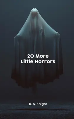 20 autres petites horreurs - 20 More Little Horrors