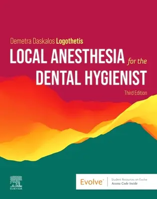 Anesthésie locale pour l'hygiéniste dentaire - Local Anesthesia for the Dental Hygienist
