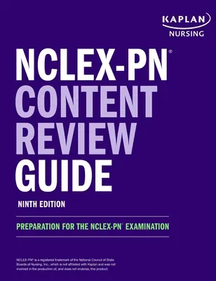 NCLEX-PN Content Review Guide : Préparation à l'examen NCLEX-PN - NCLEX-PN Content Review Guide: Preparation for the NCLEX-PN Examination