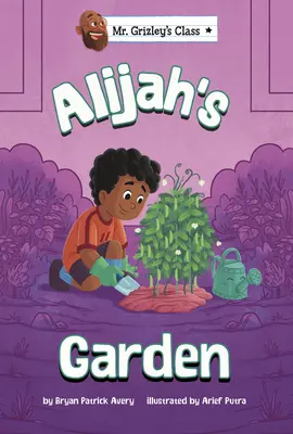 Le jardin d'Alijah - Alijah's Garden