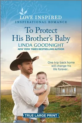 Pour protéger le bébé de son frère : Un roman d'inspiration édifiant - To Protect His Brother's Baby: An Uplifting Inspirational Romance