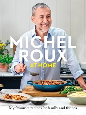 Michel Roux à la maison - Michel Roux at Home