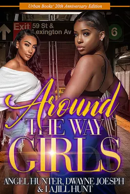 Around the Way Girls : Édition du 20e anniversaire - Around the Way Girls: 20th Anniversary Edition