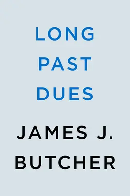 Les cotisations passées depuis longtemps - Long Past Dues