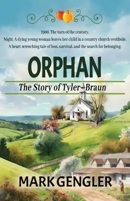 Orphelin : L'histoire de Tyler Braun - Orphan: The Story of Tyler Braun