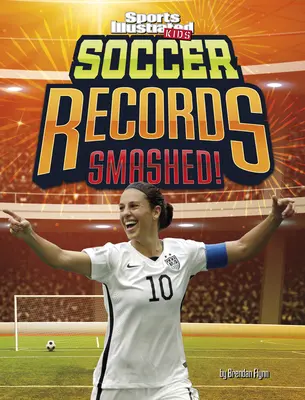 Records de football écrasés ! - Soccer Records Smashed!