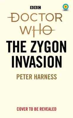 Doctor Who : L'invasion des Zygons (Collection Target) - Doctor Who: The Zygon Invasion (Target Collection)