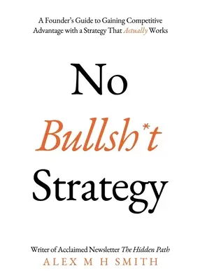 Stratégie sans blague - No Bullsh*t Strategy