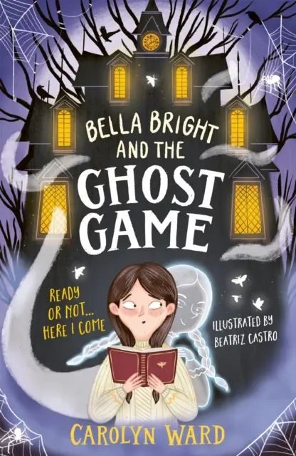 Bella Bright et le jeu du fantôme - Bella Bright and the Ghost Game