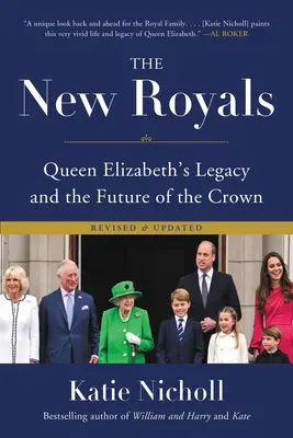 Les nouveaux rois : L'héritage de la reine Elizabeth et l'avenir de la couronne - The New Royals: Queen Elizabeth's Legacy and the Future of the Crown